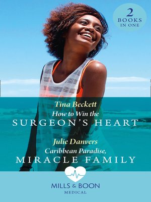 cover image of How to Win the Surgeon's Heart / Caribbean Paradise, Miracle Family